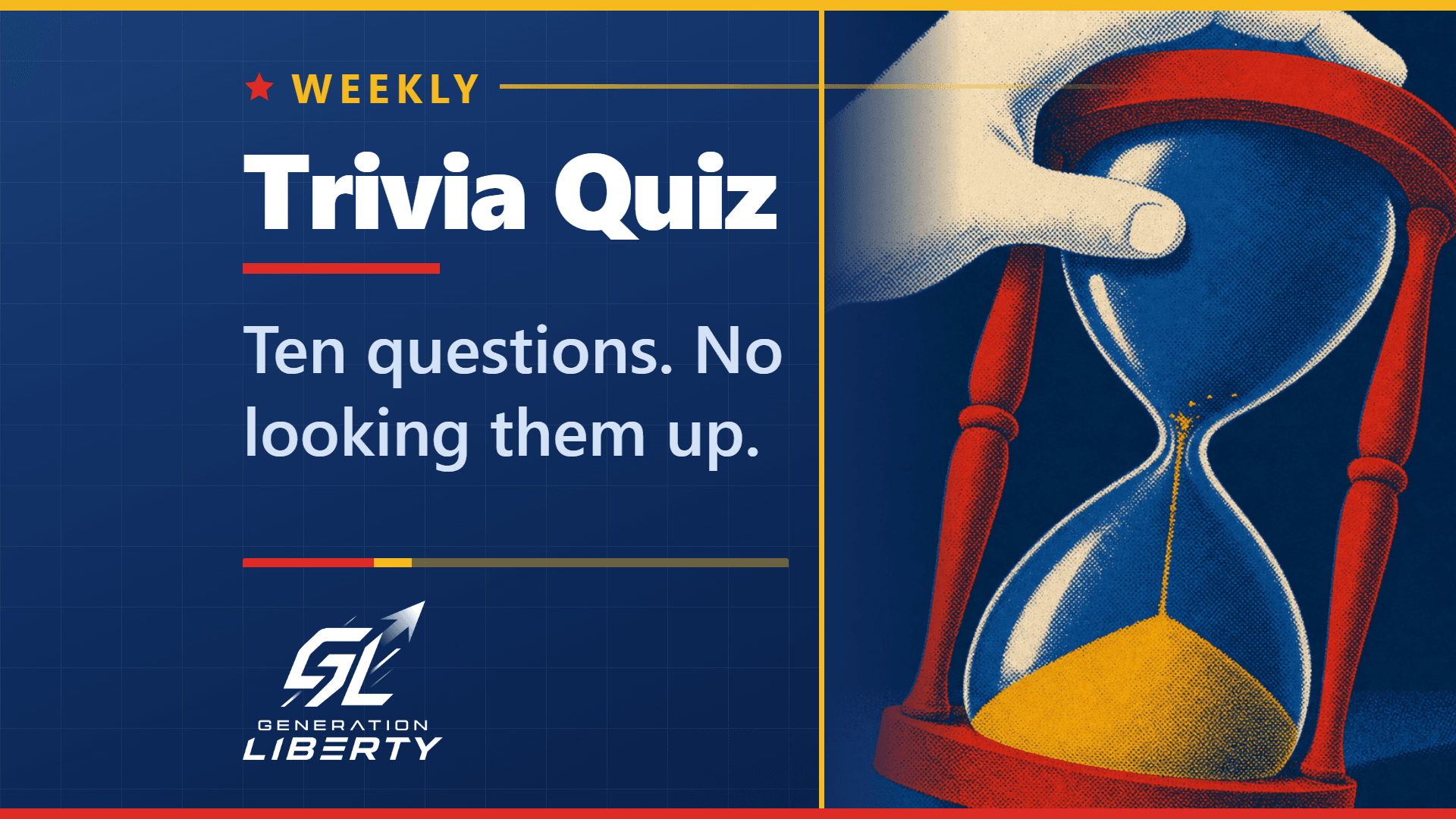 Generation Liberty Weekly Trivia Quiz